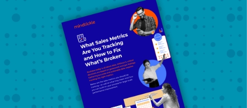 What Sales Metrics Are You Tracking And How to Fix What's Broken