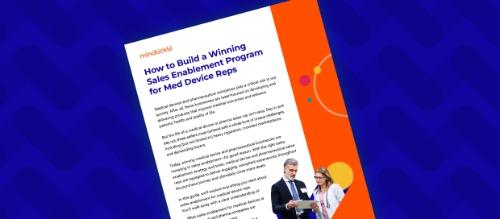 How to Build a Winning Sales Enablement Program for Med Device Reps